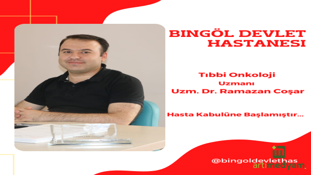 Tıbbi Onkoloji Uzmanı Göreve Başladı