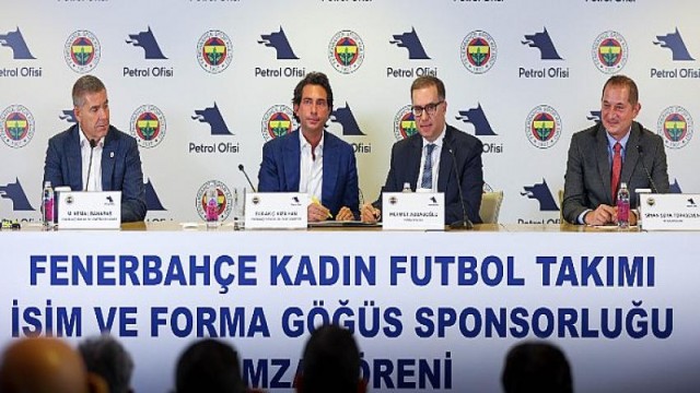 Petrol Ofisi, Fenerbahçe Kadın Futbol Takımı’nın sponsoru oldu