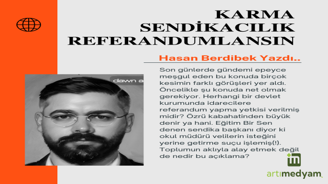 Karma Sendikacılık Referandumlansın