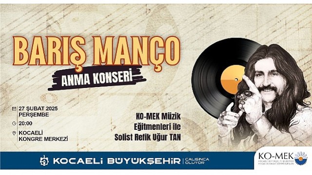 Barış Manço şarkıları ile anılacak